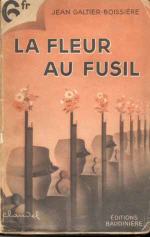 Le Fleur au Fusil (Jean Galtier-Boissire 1928 - Ed. 1928)